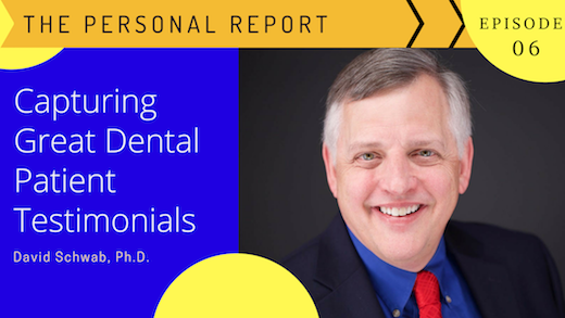 Capturing Great Dental Patient Testimonials